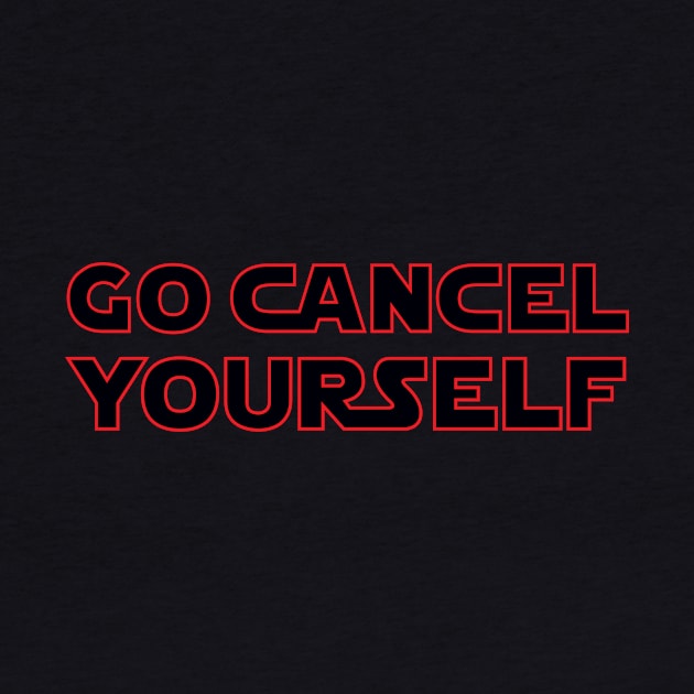 Go Cancel Yourself by Force Of Light Entertainment 